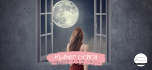 Read more about the article Mulher Cíclica